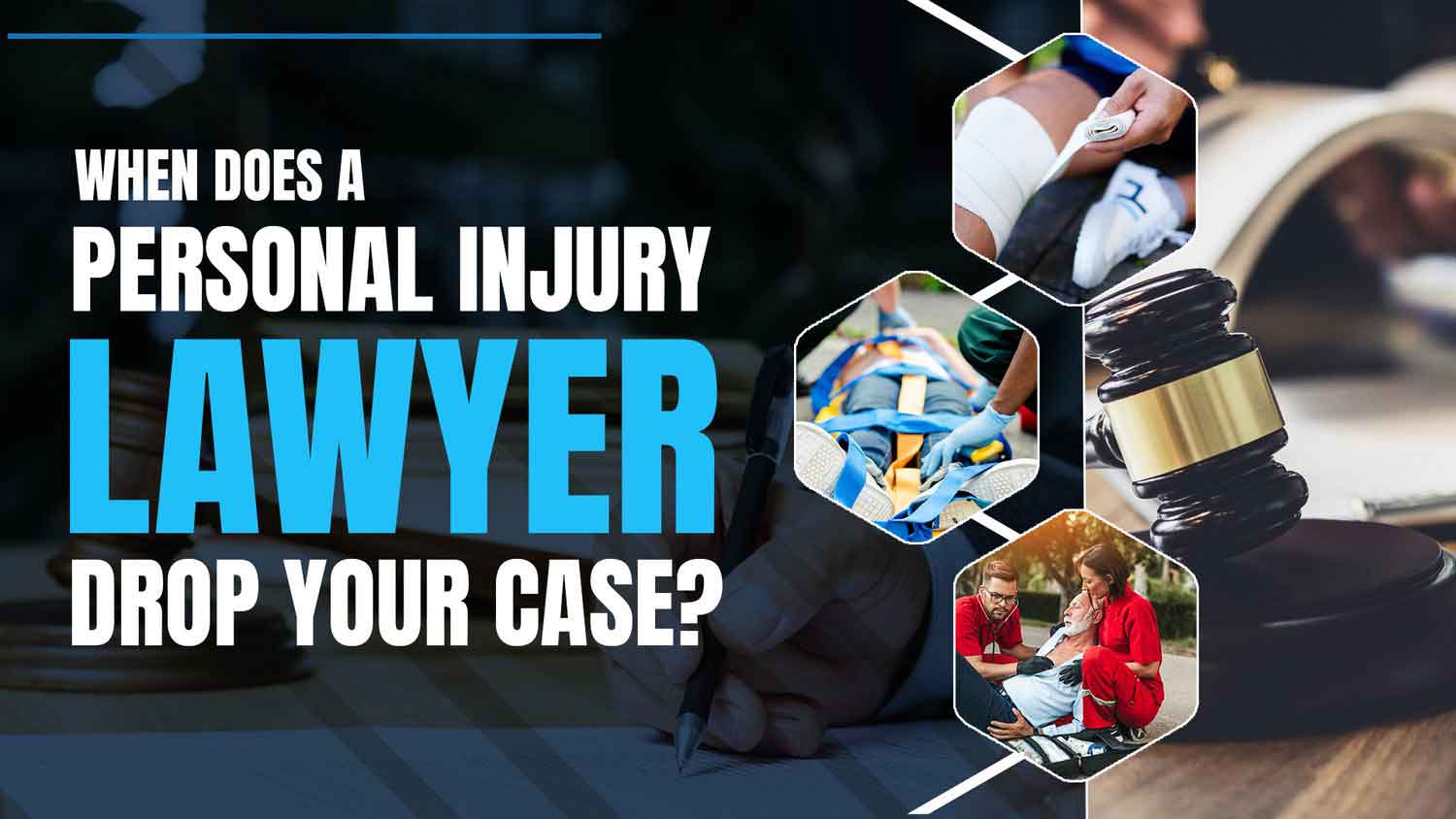 when does personal injury lawyer drop case